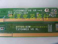 ԭװPCB߰T370HW03 V6 37T05-SOW XL 37T05-SOY XRһ