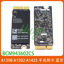 For pro a1398 a1502 network card bcm943602cs 13-15 years gigabit network card Bluetooth WiFi
