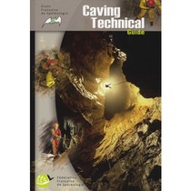 French CAVE RESCUER TECHNICAL GUIDE CAVE rescue CAVE mapping