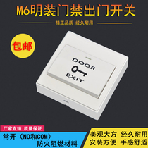 Button off access control installed with bottom box M6 clearly installed door switch access control normally open button door open normally closed door