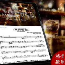 It Might Be You Saxophone score European and American popular golden song staff accompaniment
