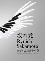 Sakamoto Ryuichi Piano Works Selected Concert