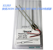 Original Quick 203H 204 501 503 504 376D heating core sensor 90W sensor S1203