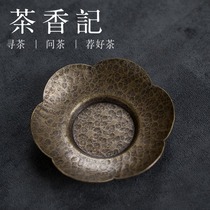 Tea incense handmade forging hammer bronze coaster Chaoshan tea ceremony accessories cup holder saucer kung fu tea set