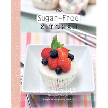 Sugar-Free Kitchen Feel-Good Food for Happy and ebook