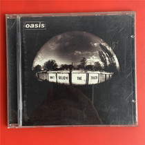 Oasis band Oasis Dont Believe The Truthying unsealed